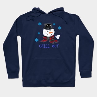 Chill Out Hoodie